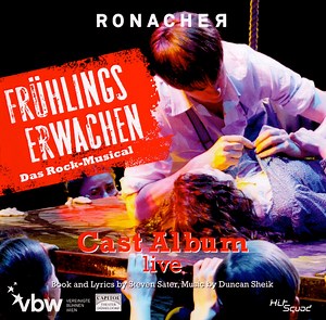 Duncan Sheik, Steven Sater, Nina Jäger - Frühlings Erwachen - Das Rock-Musical - Cast Album Live (Spring Awakening)