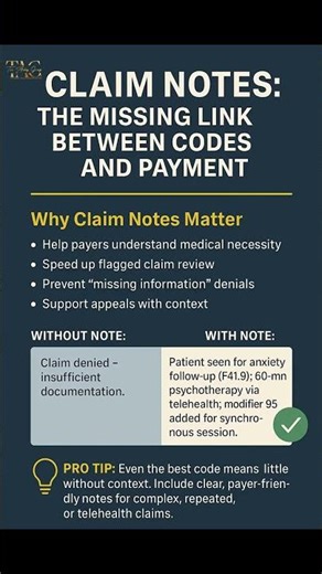 Claim Notes: The Missing Link Between Codes and Payment