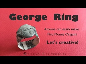 George Ring ~ How to fold Dollar Bill Money Origami ~