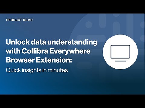 Collibra Everywhere Browser Extension demo
