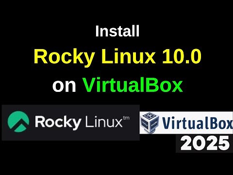 How to Download and Install Rocky Linux 10.0 on VirtualBox | Install Rocky Linux 10.0 | 2025 Updated