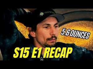 Gold Rush Season 15 Episode 1 "Greed is Good" RECAP