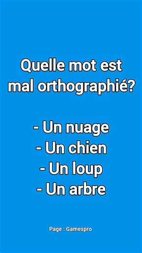 179K views · 684 reactions | Quelle mot est mal orthographié... . . . . #paris #canada #France #strasbourg #alsace #apprentissage #Libra #français | Gamespro | Facebook