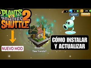 Cómo Instalar y jugar el nuevo MOD de Plantas vs Zombies 2 SHUTTLE - Fácil y Rápido 2026