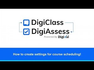 How to do settings for Course Scheduling in DigiClass