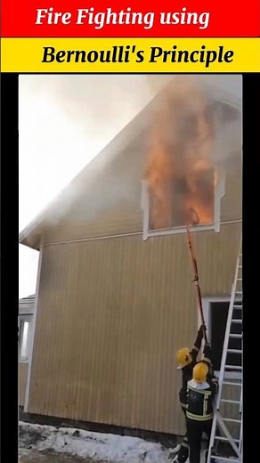 Fire Fighting using Bernoulli`s Principle | Bernoullis Principle Explained #shorts #physics