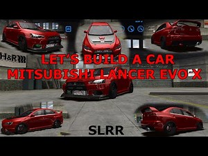 SLRR - Let's Build a Car - Mitsubishi Lancer EVO X Twin Turbo - EP 25