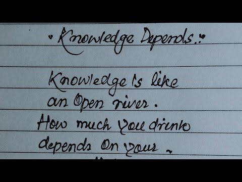 Knowledge Depends Knowledge Is Like An Open River | @e2writerb2 |