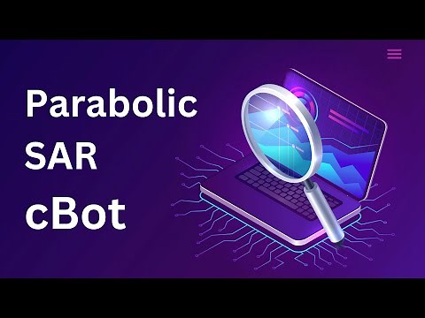 cTrader Parabolic SAR cBot