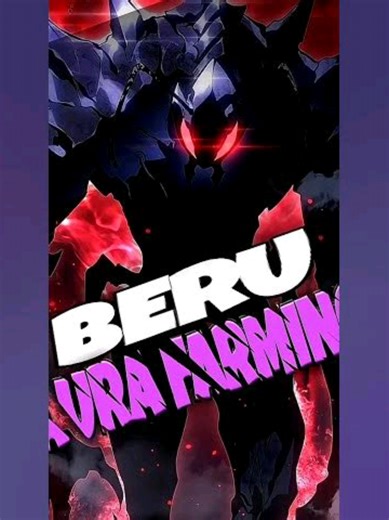 Exploring Badass Moments of Beru in Solo Leveling