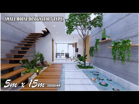 Small House Design - Loft Type (5m x 15m) with 2Bedroom