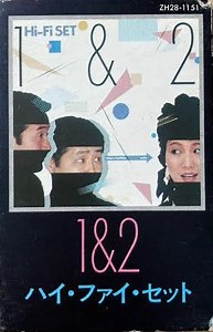 Hi-Fi Set = ハイ・ファイ・セット - 1&2
