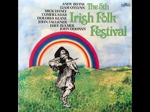 MICK HANLY, ANDY IRVINE, LIAM O'FLYNN 'The 5th Irish Folk Festival'