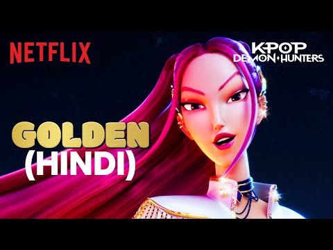Golden by Huntr/x 🌟 | Hindi Music Video | KPop Demon Hunters | Netflix India