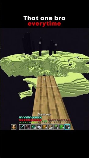 That one bro everytime #minecraft