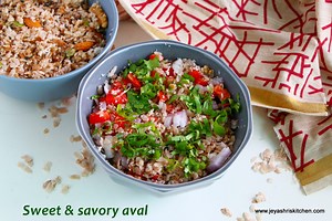 Sweet and savory aval | No-cook poha recipes