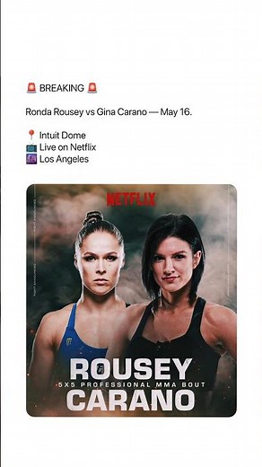 OFFICIAL: Ronda Rousey vs. Gina Carano on Netflix!