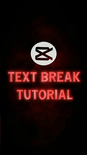 Text Break Tutorial 🔥💀 | CapCut | #shorts #tutorial