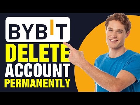How To Delete Bybit Account Permanently (2025)