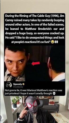 During the filming of The Cable Guy (1996), Jim Carrey couldn't hold