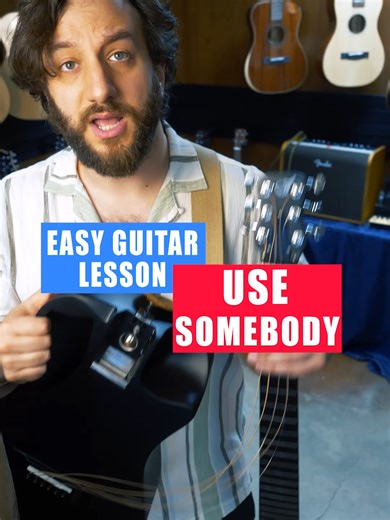 Learn to Play 'Use Somebody' by Kings of Leon