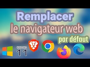 Remplacer le navigateur par défaut