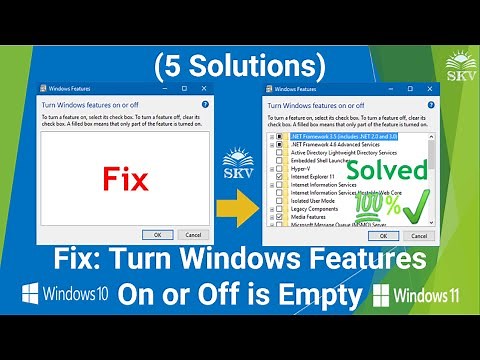 Turn Windows Features On or Off is Empty/Blank in Windows 10_11 (5 Solutions) | 5 Easy Ways to Fix