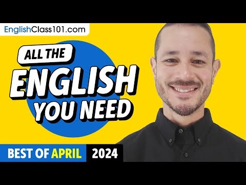 Your Monthly Dose of English - Best of April 2024