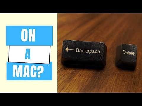 Adjusting to a Mac Keyboard: Delete and Backspace