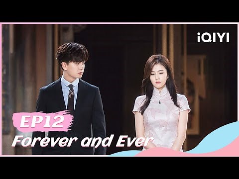 🍏 【FULL】一生一世 EP12 | Forever and Ever