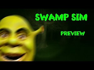 Swamp Sim - [Preview]