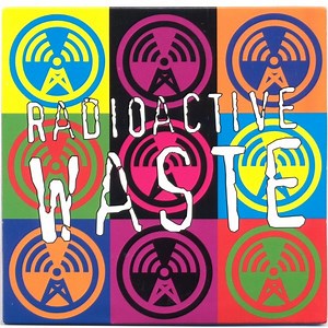 Various - Radioactive Waste