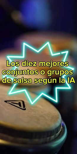 Los Mejores Grupos de Salsa y su Impacto Musical
