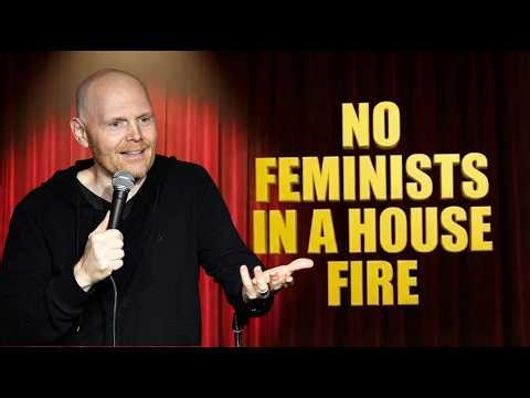 Bill Burr: Why There Are No Feminists in a House Fire 🔥💀 | Stand-up Comedy