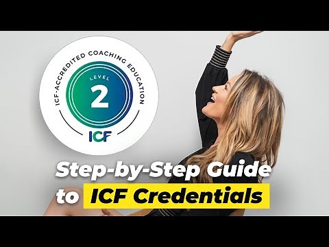 How to Become an ICF Credentialed Coach (Everything You Need to Know)