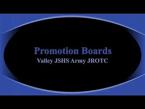 Valley HS Army JROTC Promotion Board Example