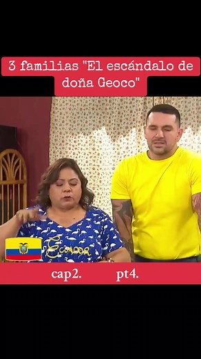 El escándalo de doña Geoco en la serie web de 3 familias | Ecuador 🇪🇨