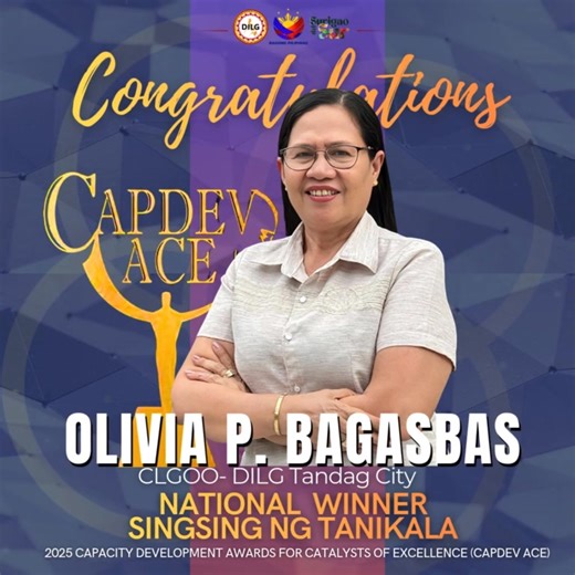 Tandag City’s CLGOO Bags Singsing ng Tanikala CapDev ACE Award DILG Surigao del Sur proudly celebrates City Local Government Operations Officer (CLGOO) Olivia P. Bagasbas of Tandag City, who was hailed tonight as one of the 2025 Singsing ng Tanikala National Winners during the CapDev ACE Gabi ng Parangal. The Singsing ng Tanikala Award recognizes the most outstanding City and Municipal Local Government Operations Officers (CLGOOs and MLGOOs) of the DILG who have significantly assisted and influe