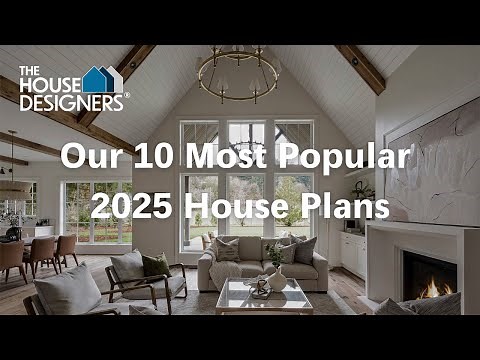 Our 10 Most Popular 2025 House Plans