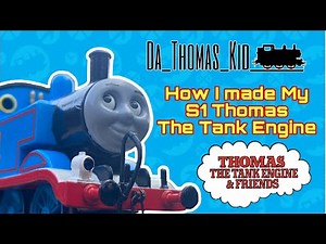 How I Build My Thomas The Tank Engine HO Model (Final Version) S1 Styled!!