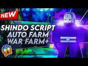 *NEW* OVERPOWERED Shindo SCRIPT///HACKS. AUTO FARM, AUTO JIN, WAR FARM, SCROLL SNIPER AND MUCH MORE!
