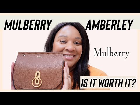 Mulberry Amberley Bag | Is it Worth It?