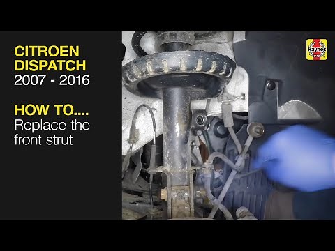 How to Replace the front strut on the Citroen Dispatch 2007 to 2016