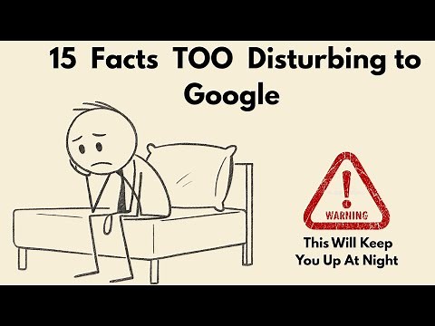15 Disturbing Facts That Will Keep You Up At Night- Backed by Science and Psychological Research