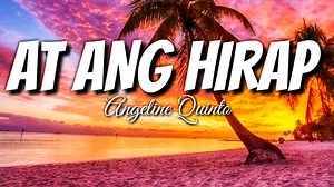 AT ANG HIRAP (Lyrics Video) 🎶 Popularized By: Angeline Quinto No Copyright Infringement Intended Courtesy Music to the rightful owner #AtAngHirap #AngelineQuinto #OPM #OPMHits #tagalogsong #ILoveOPM #ILoveMusic #music #musiclover #SpotifyPlaylist #musicbeat #karaoke #videoke #lyrics #cover #tagalogmusic #youtubemusic #Tiktok #StarMusic | Music Beat