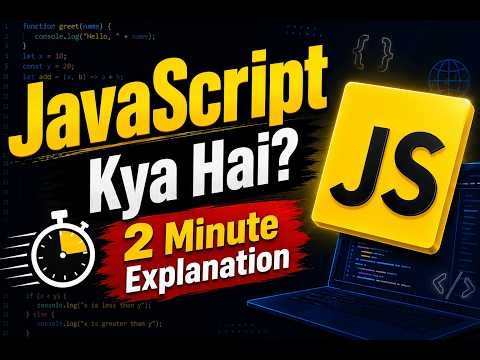 JavaScript Kya Hai? | What is JavaScript in Hindi | JavaScript Tutorial for Beginners #javascript