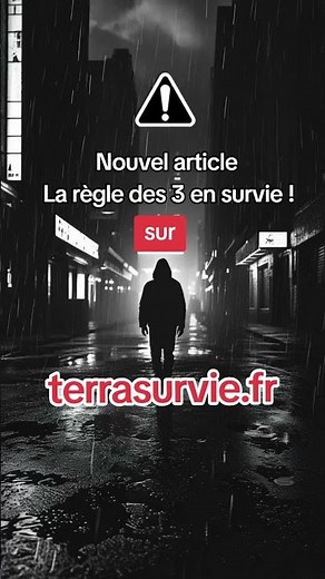 Connais-tu la règle des 3 en survie ?
