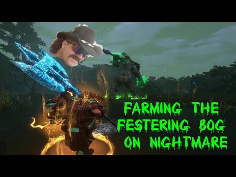 Farming the Festering Bog on Nightmare. Dungeons of Sundaria