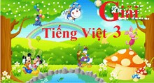 Tập đọc Gặp gỡ ở Lúc-xăm-bua lớp 3 trang 99 | Giải Tiếng Việt lớp 3 Tập 2.