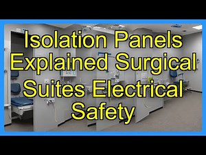 Isolation Panels Explained Surgical Suites Electrical Safety